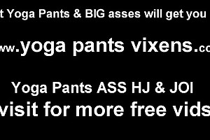 Yoga pants beg my ass look breathtaking JOI